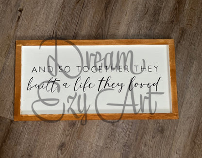 RTS A Life They Loved Wood Sign 10x20