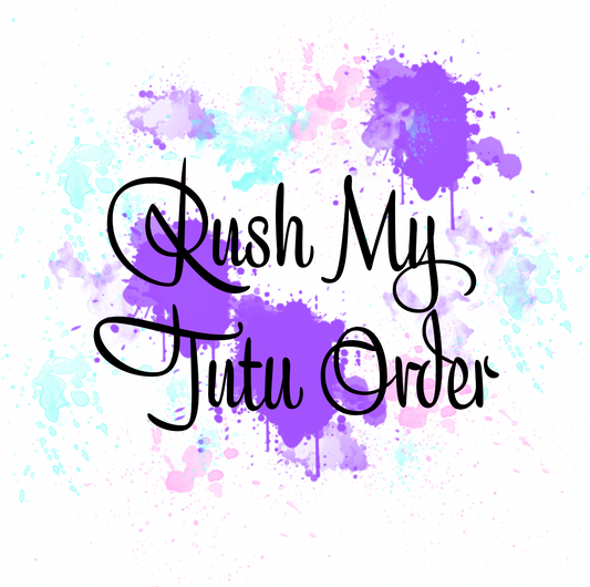 Rush My Tutu Order