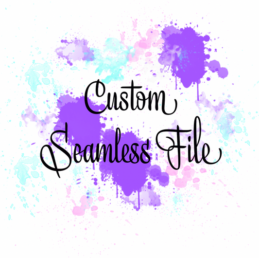Custom Seamless File